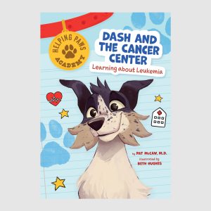 Dash and the Cancer Center