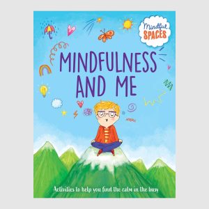 Mindfulness and Me
