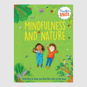 Mindfulness and Nature